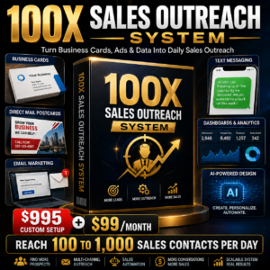 100X Sales Outreach System – Custom Setup + Monthly Automation Dashboard